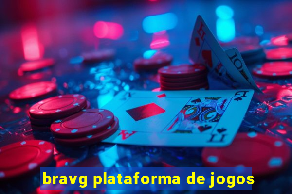 bravg plataforma de jogos